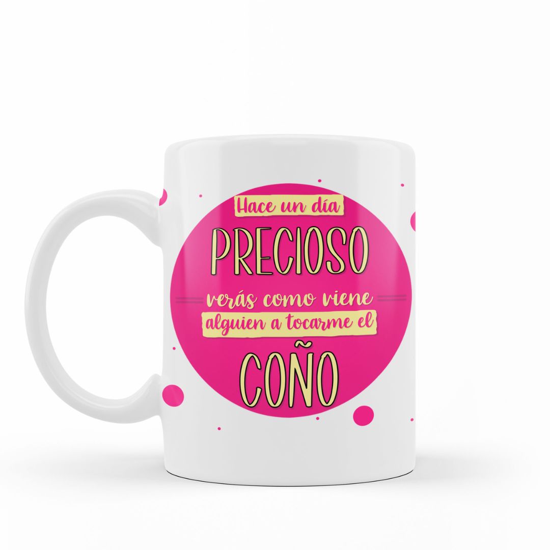 comprar-Taza Hace un día precioso, veras como viene alguien a tocarme el coño-wondernastic
