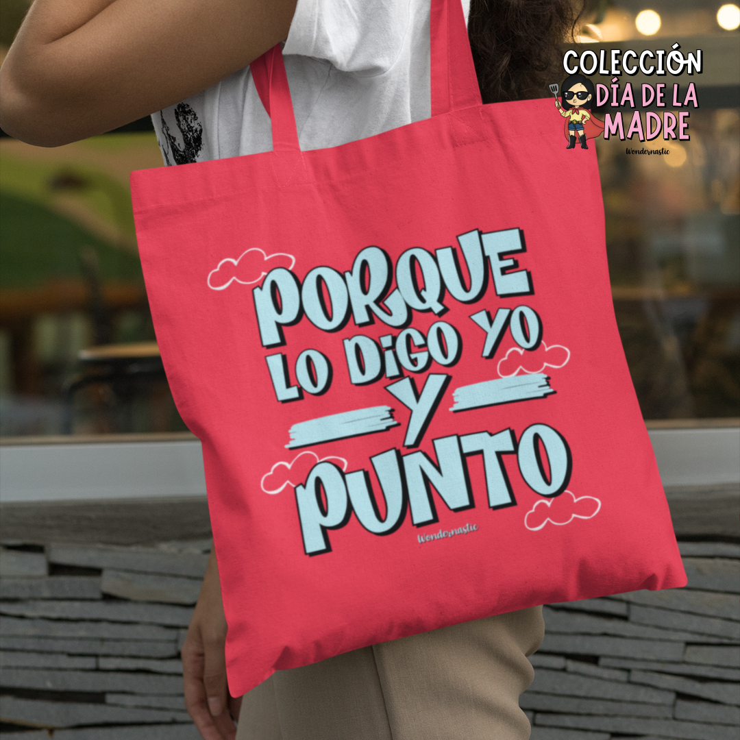 comprar-Bolso Porque lo digo yo y punto-wondernastic