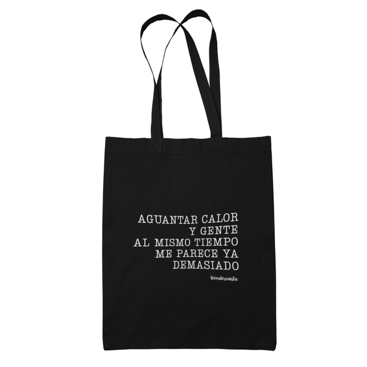 comprar-Bolso Aguantar calor y gente al mismo tiempo me parece ya demasiado-wondernastic