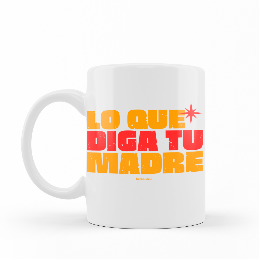 comprar-Taza Lo que diga tu madre-wondernastic