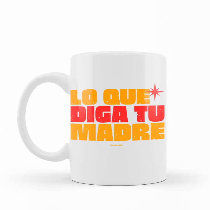 comprar-Taza Lo que diga tu madre-wondernastic