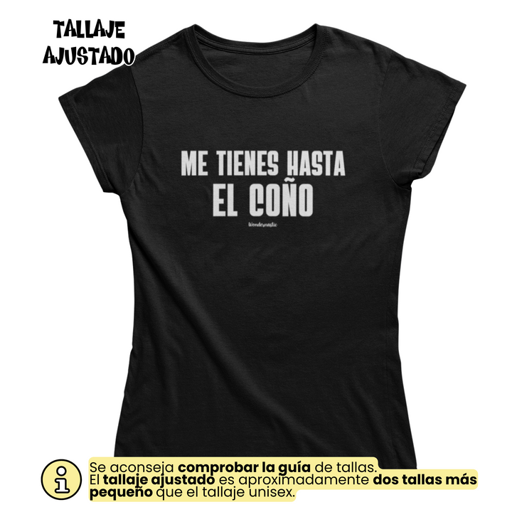 comprar-Camiseta Me tienes hasta el coño | Colección Dúo-wondernastic