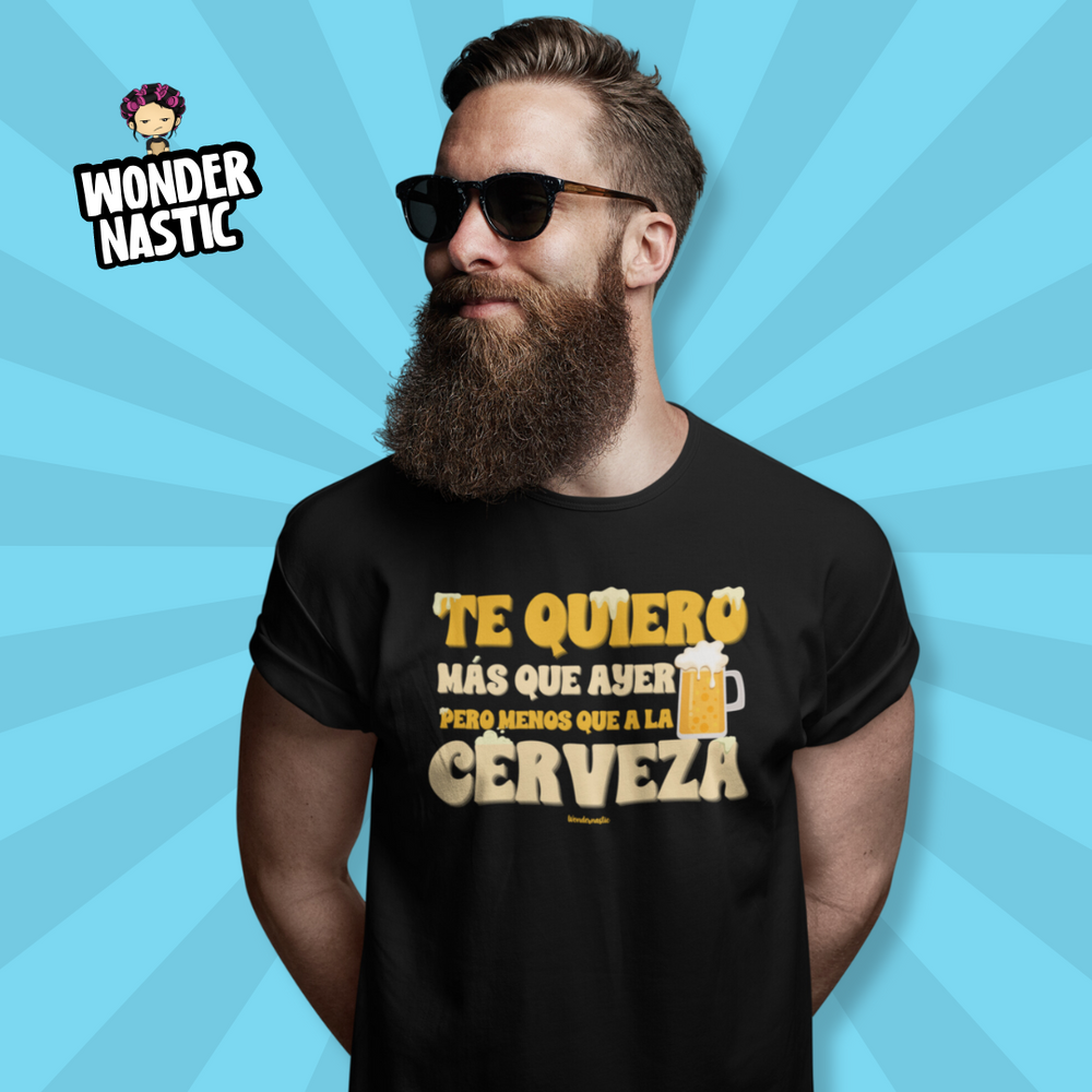 comprar-Camiseta Te quiero más que ayer, pero menos que a la cerveza-wondernastic