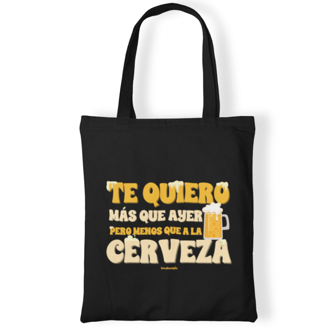 comprar-Bolso Te quiero más que ayer, pero menos que a la cerveza-wondernastic