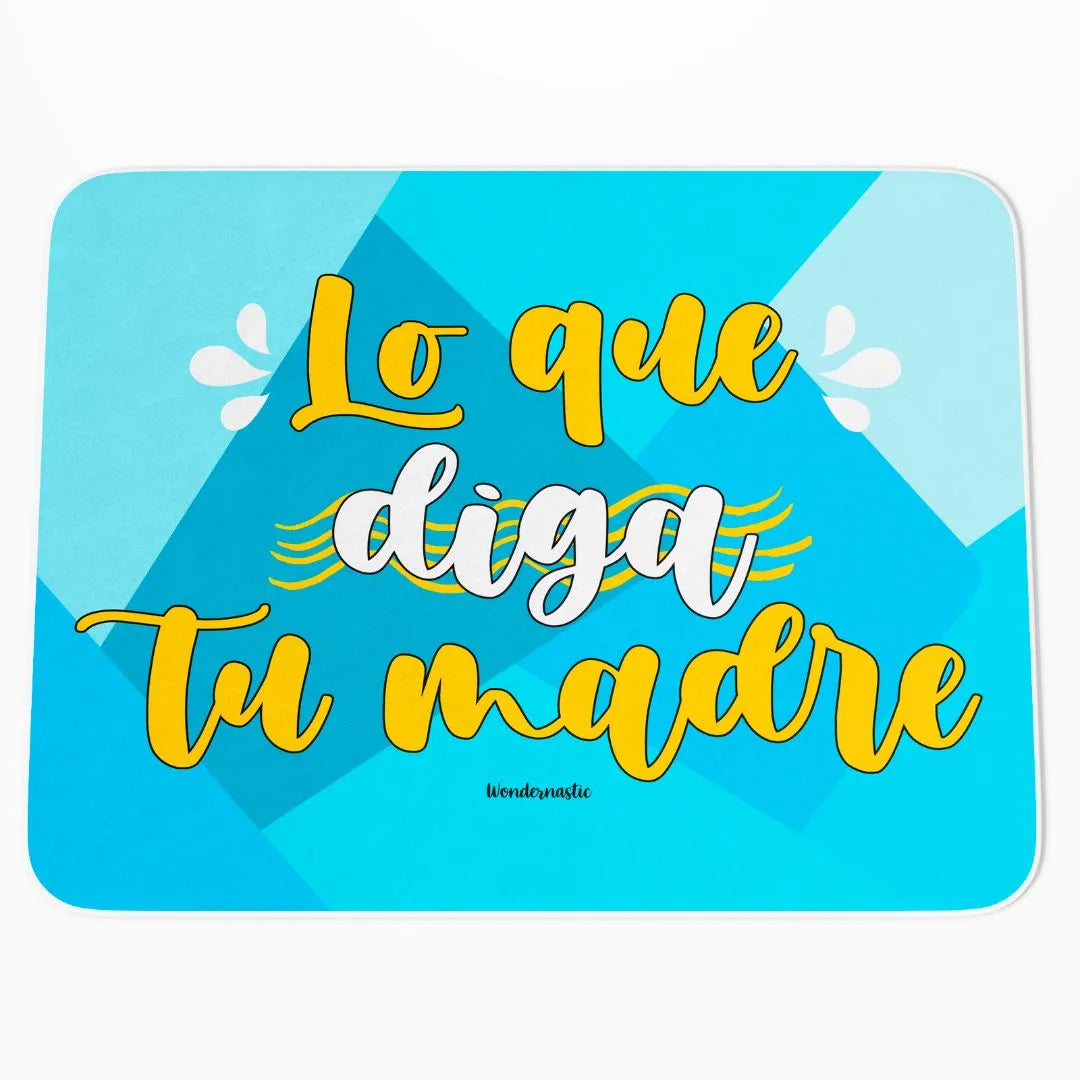 comprar-Alfombrilla Lo que diga tu madre-wondernastic