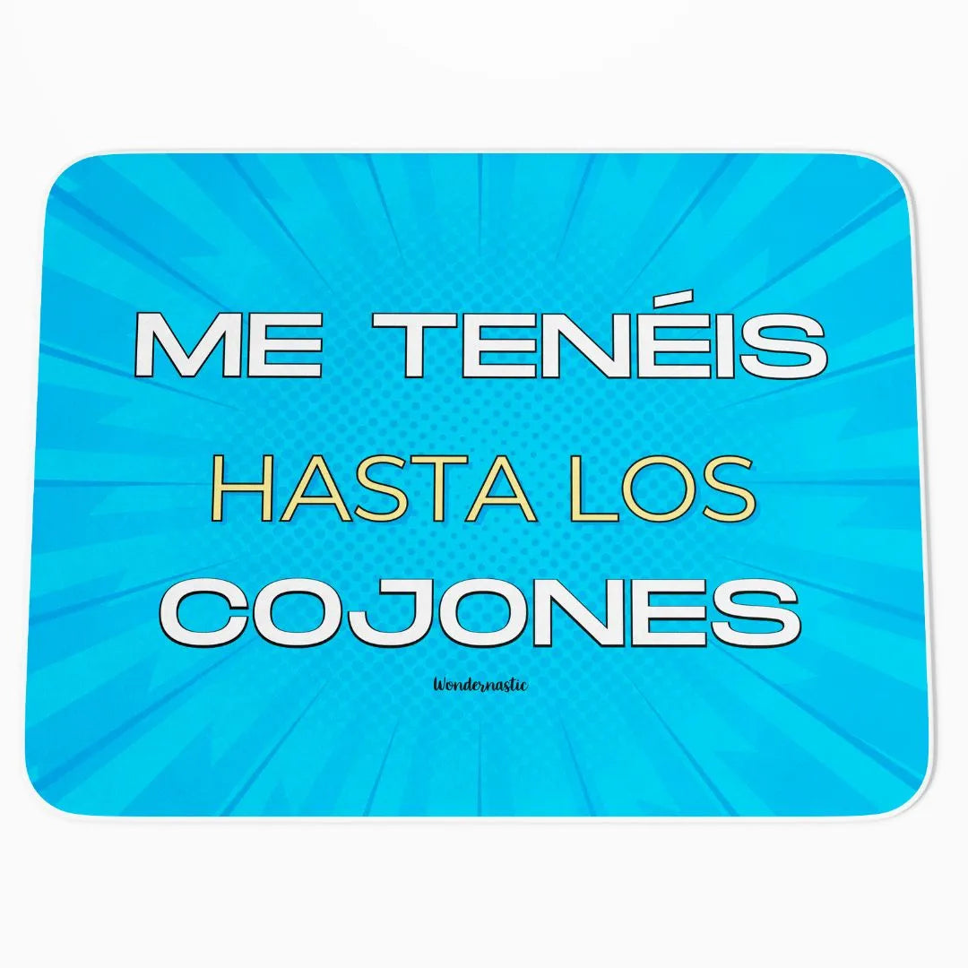 comprar-Alfombrilla de ratón Me tenéis hasta los cojones-wondernastic