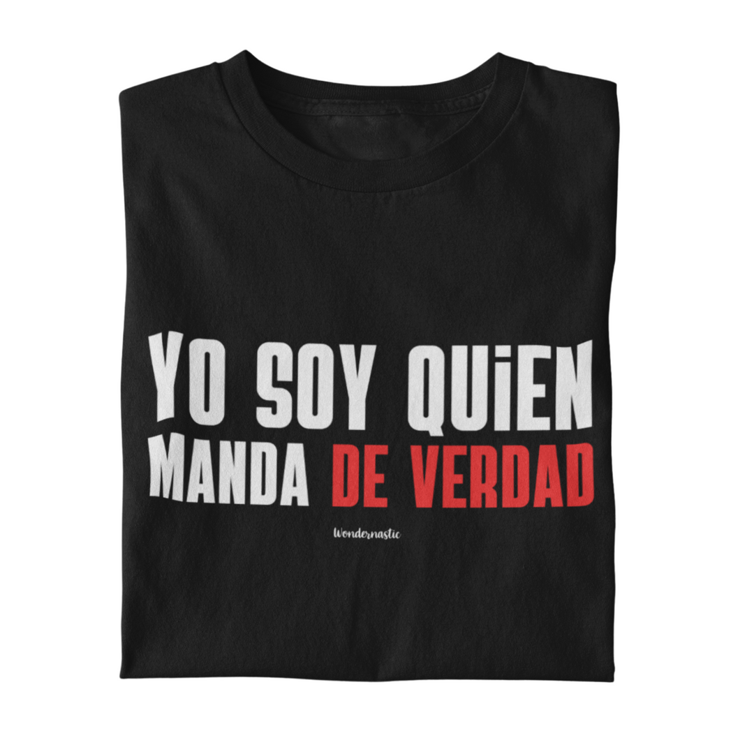 comprar-Camiseta Yo soy quien manda de verdad | Colección Dúo-wondernastic