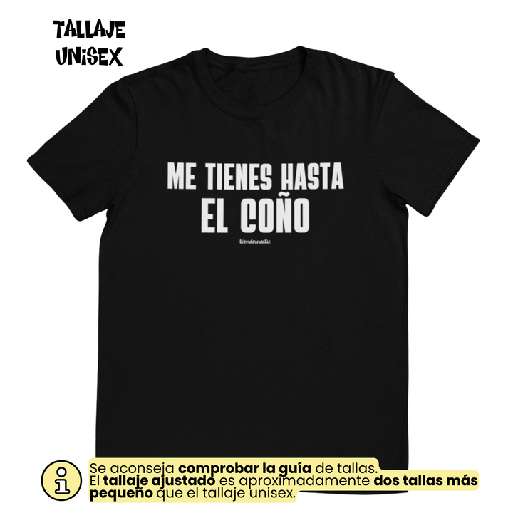 comprar-Camiseta Me tienes hasta el coño | Colección Dúo-wondernastic