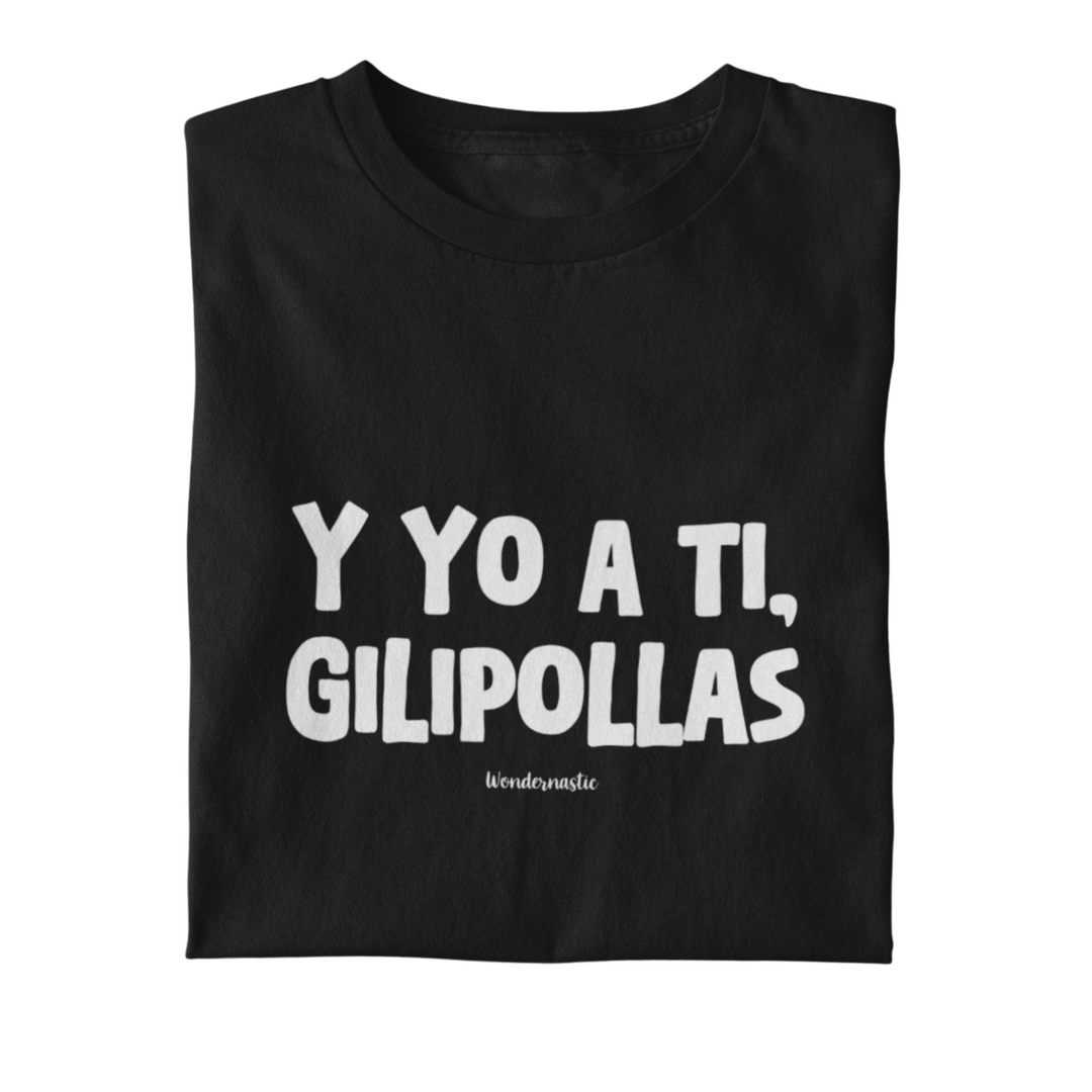 comprar-Camiseta Y yo a ti, gilipollas| Colección Dúo-wondernastic