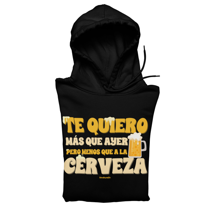 comprar-Sudadera Te quiero más que ayer, pero menos que a la cerveza-wondernastic