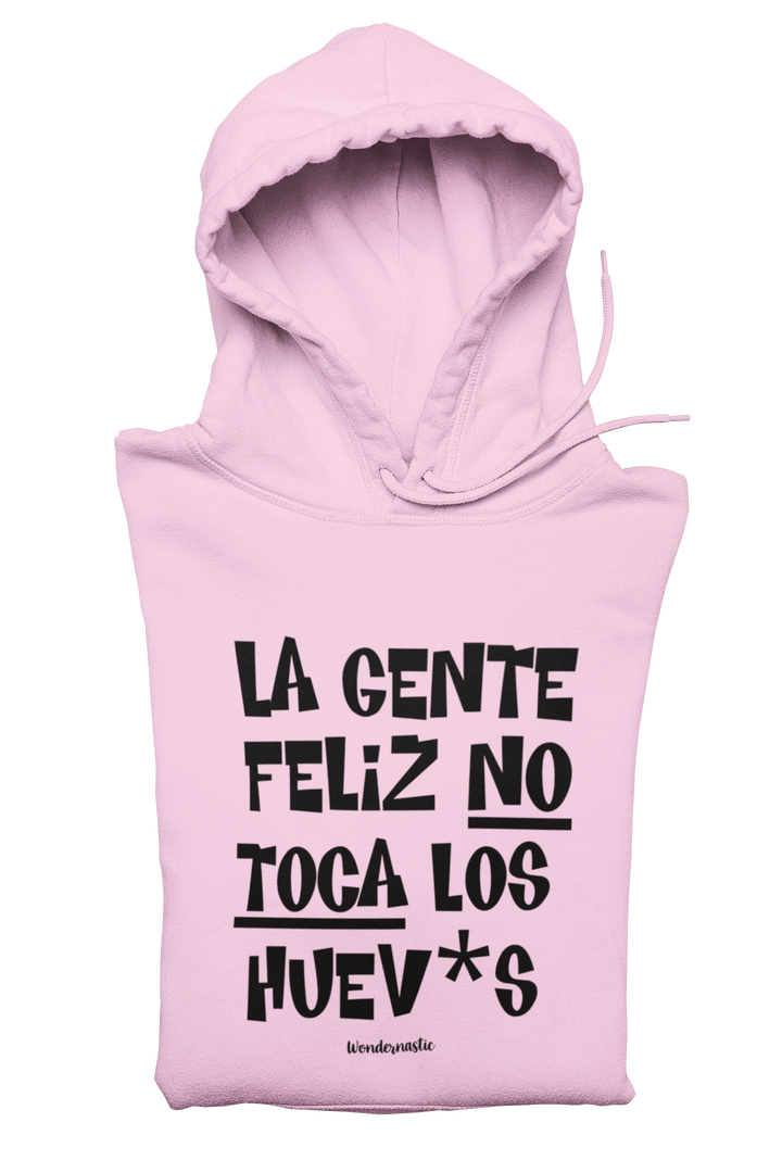 comprar-Sudadera La gente feliz no toca los huev*s-wondernastic