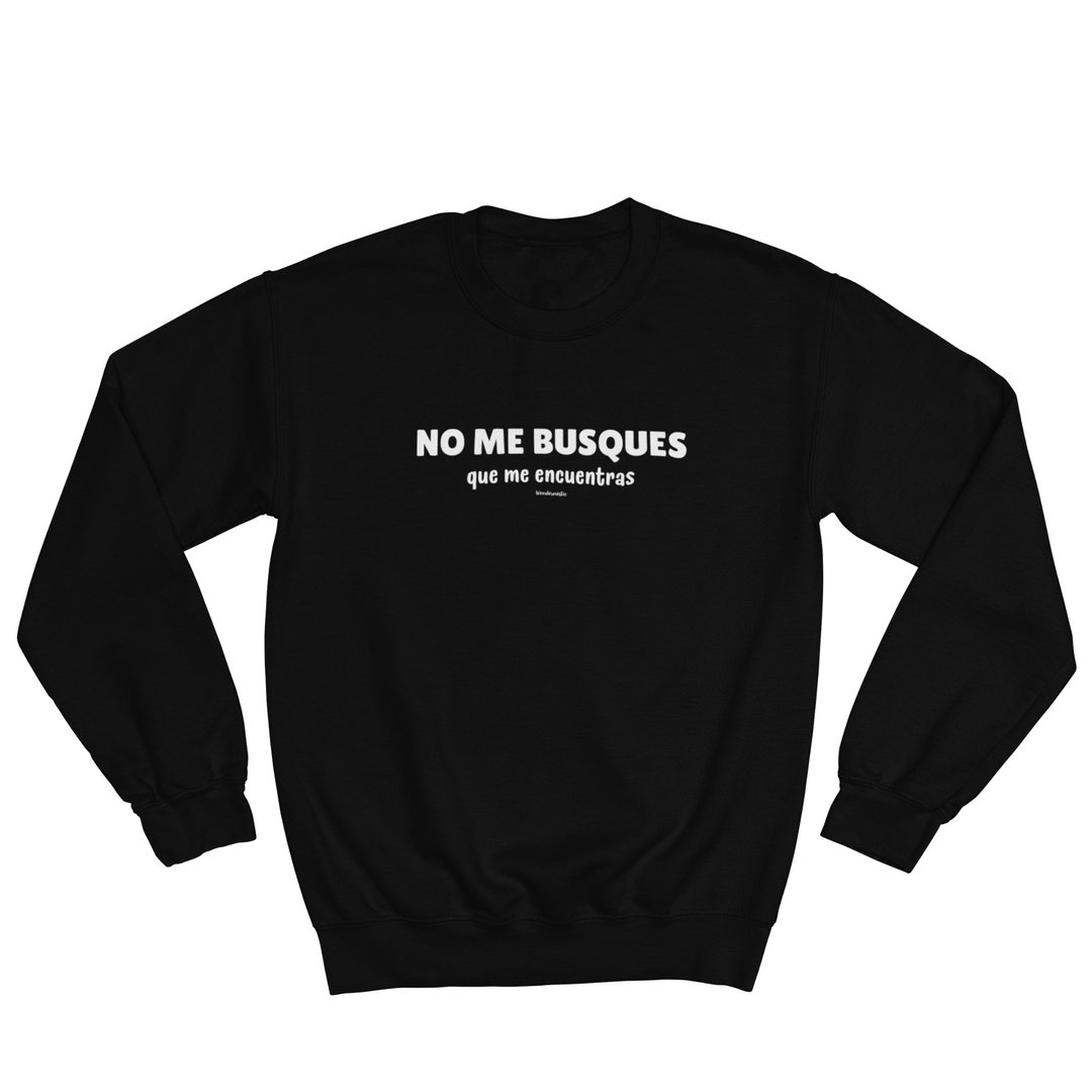 comprar-Sudadera No me busques que me encuentras-wondernastic