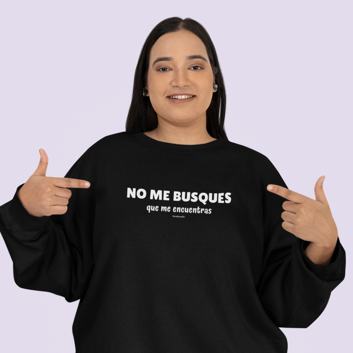 comprar-Sudadera No me busques que me encuentras-wondernastic