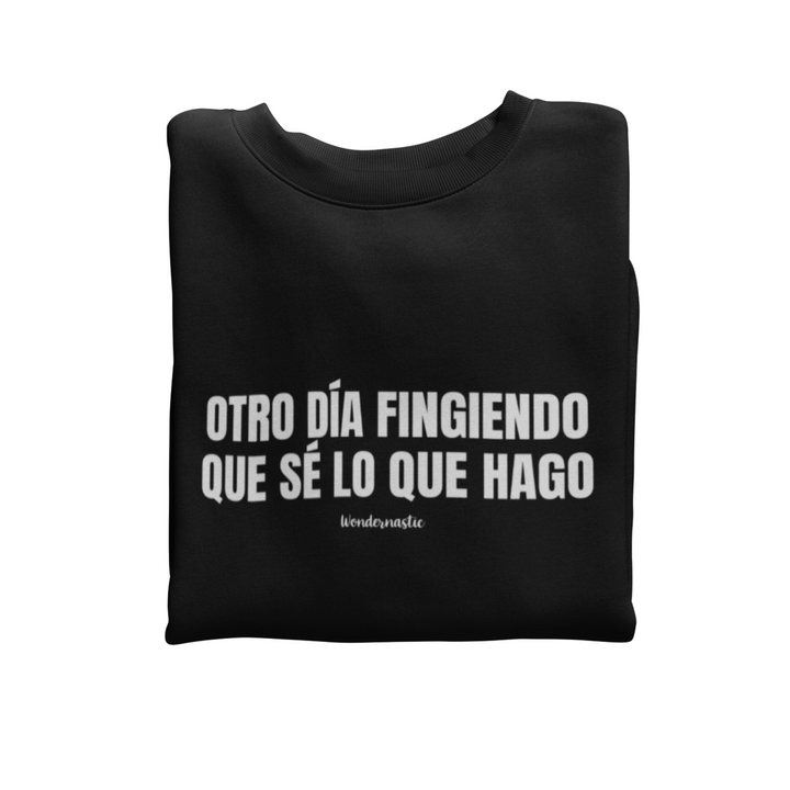 comprar-Sudadera Otro día fingiendo que sé lo que hago-wondernastic