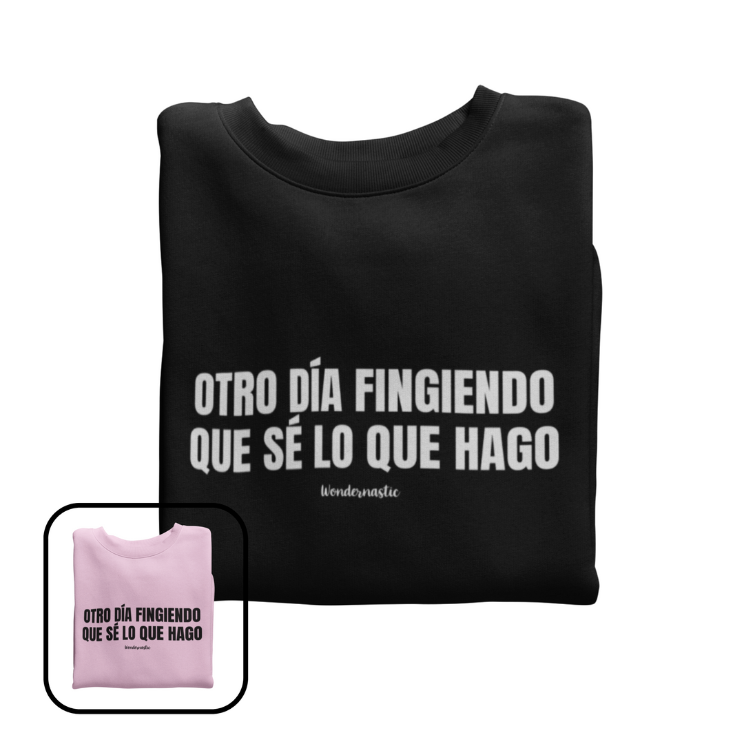 comprar-Sudadera Otro día fingiendo que sé lo que hago-wondernastic