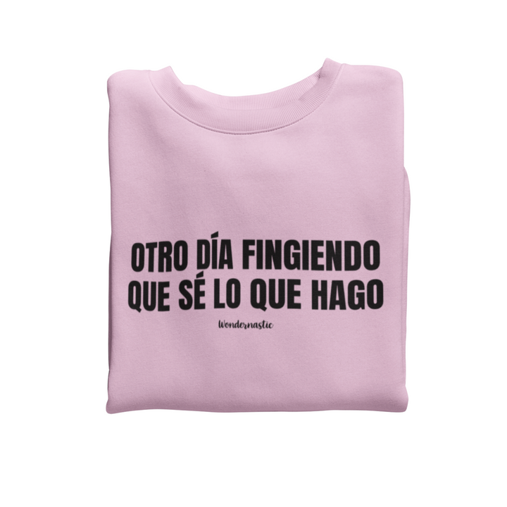 comprar-Sudadera Otro día fingiendo que sé lo que hago-wondernastic