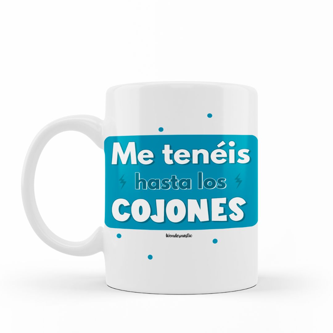 comprar-Taza Me tenéis hasta los cojones-wondernastic
