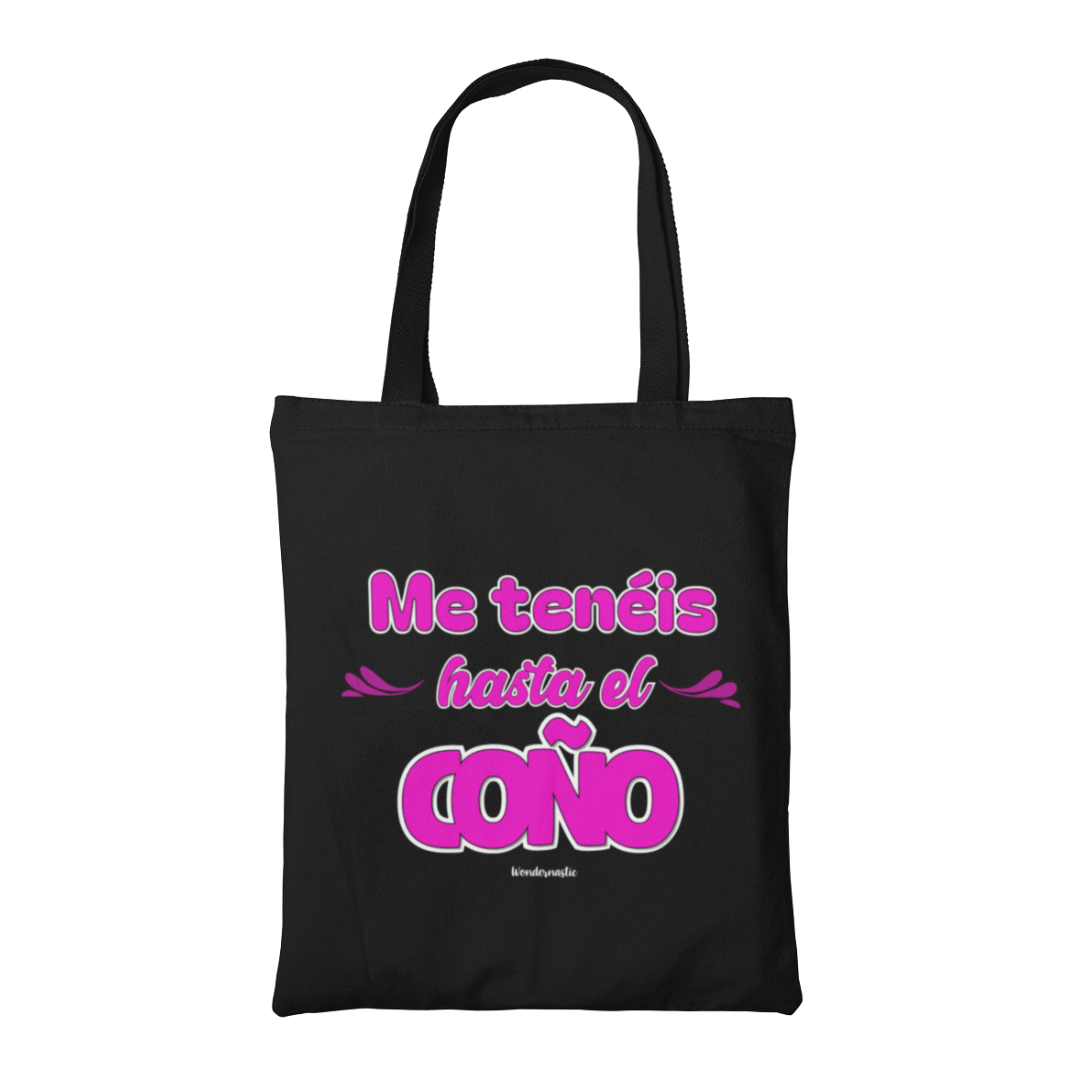comprar-Bolso Me tenéis hasta el coño-wondernastic