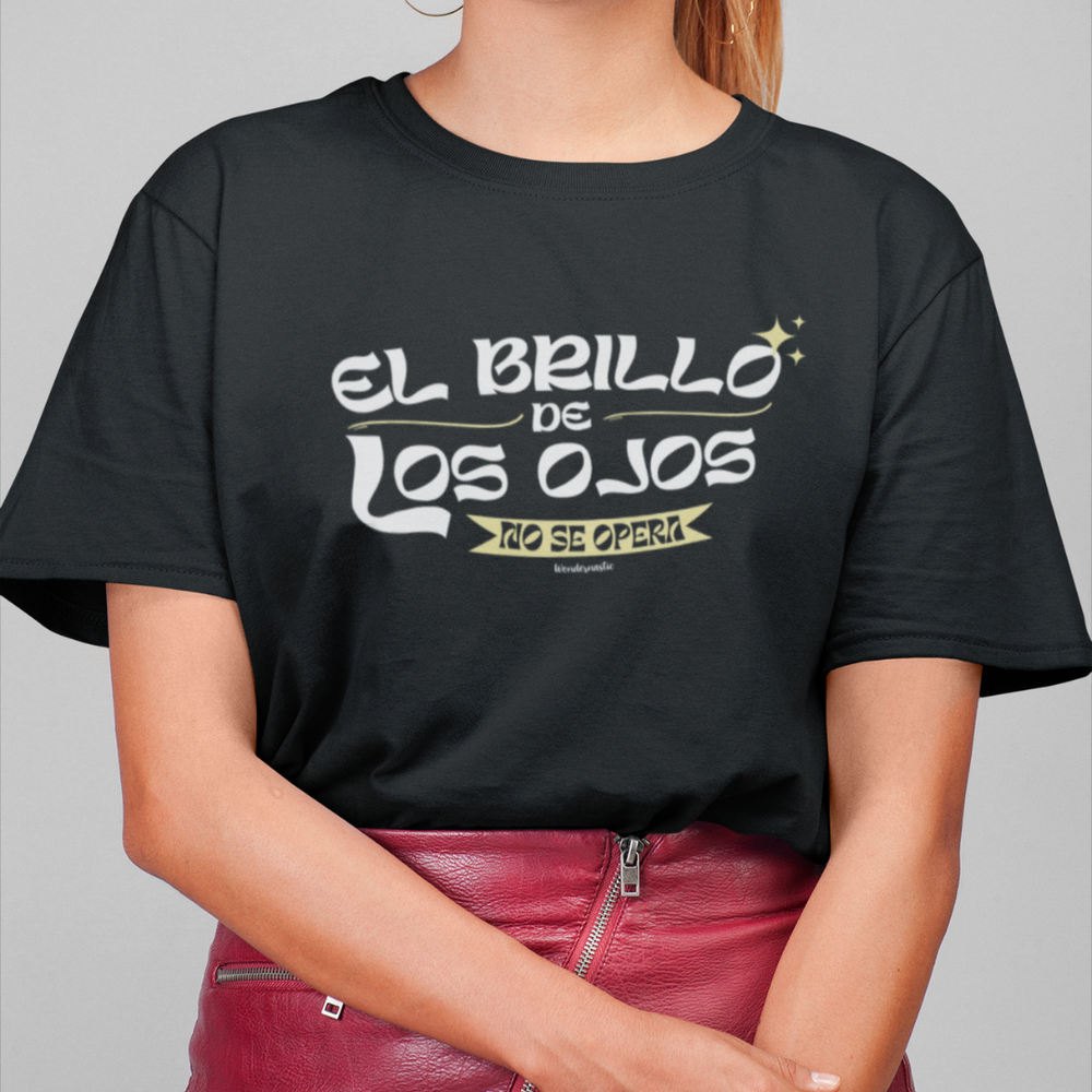 comprar-Camiseta El brillo de los ojos no se opera-wondernastic