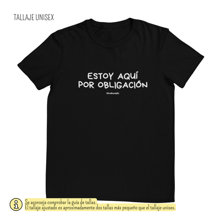 comprar-Camiseta Estoy aquí por obligación-wondernastic