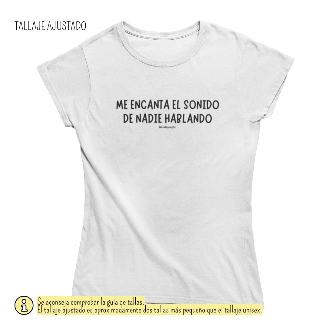comprar-Camiseta Me encanta el sonido de nadie hablando-wondernastic