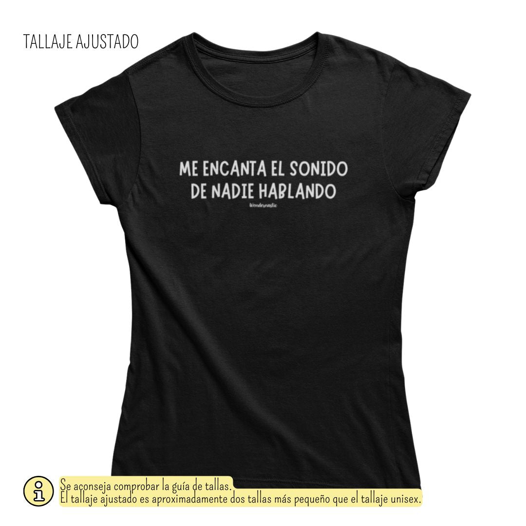 comprar-Camiseta Me encanta el sonido de nadie hablando-wondernastic