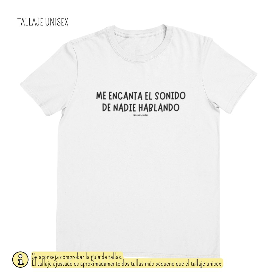 comprar-Camiseta Me encanta el sonido de nadie hablando-wondernastic