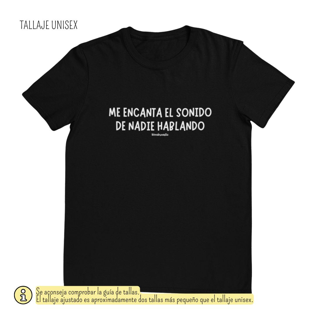 comprar-Camiseta Me encanta el sonido de nadie hablando-wondernastic
