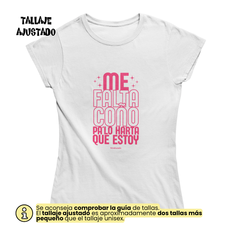 comprar-Camiseta Me falta coño pa´lo harta que estoy Ed. Limitada-wondernastic