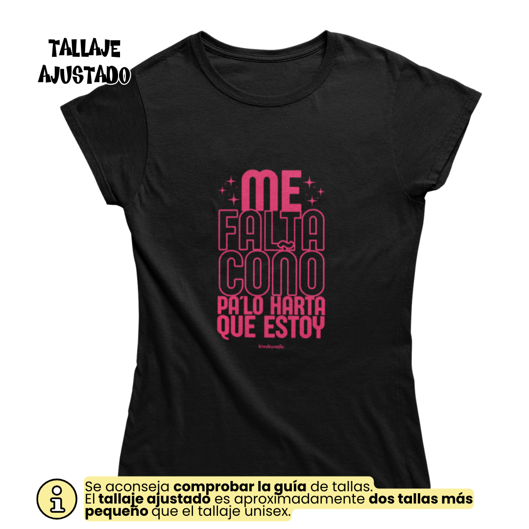 comprar-Camiseta Me falta coño pa´lo harta que estoy Ed. Limitada-wondernastic