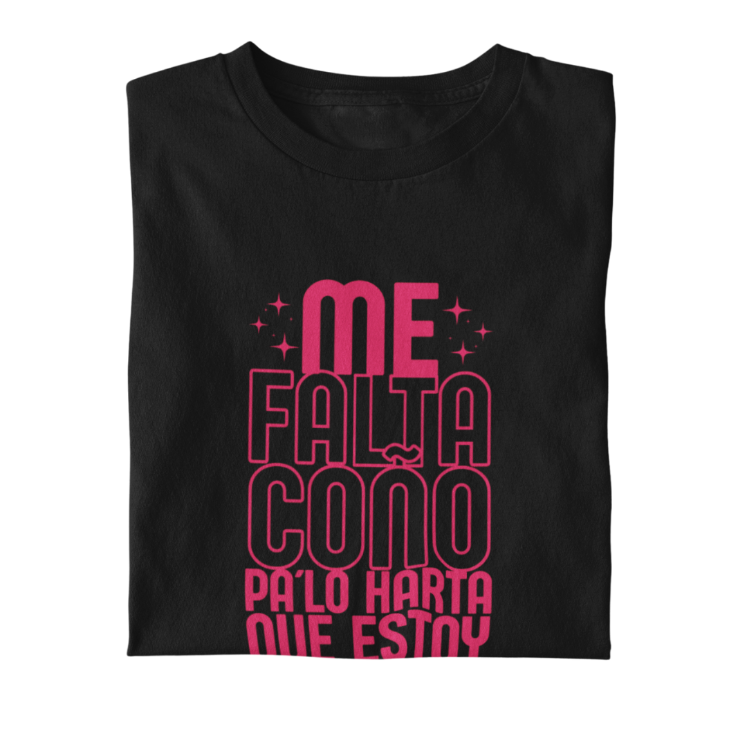 comprar-Camiseta Me falta coño pa´lo harta que estoy Ed. Limitada-wondernastic
