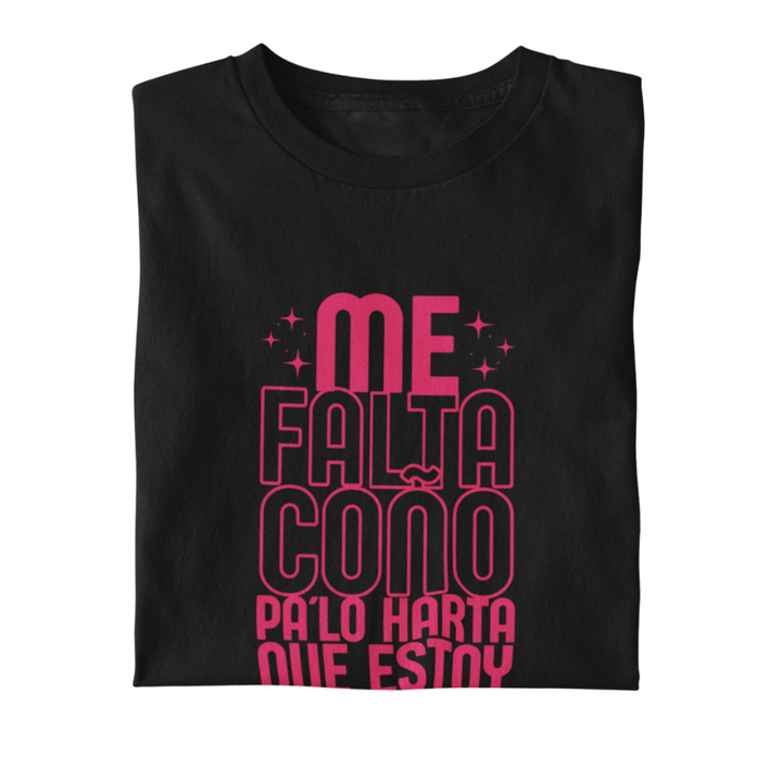comprar-Camiseta Me falta coño pa´lo harta que estoy Ed. Limitada-wondernastic