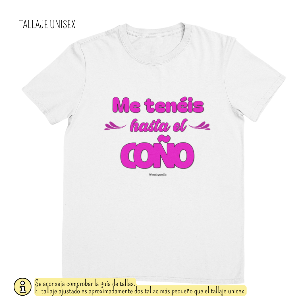 comprar-Camiseta Me tenéis hasta el coño-wondernastic