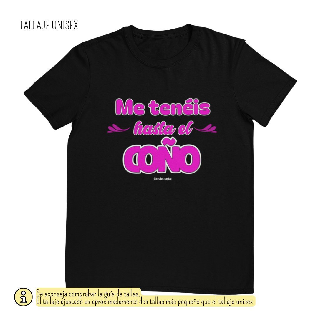comprar-Camiseta Me tenéis hasta el coño-wondernastic