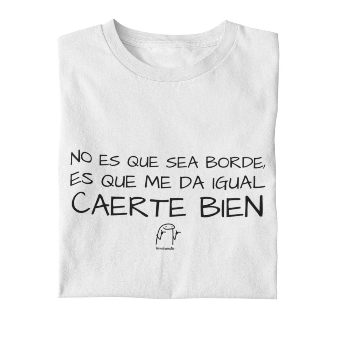 comprar-Camiseta No es que sea borde-wondernastic