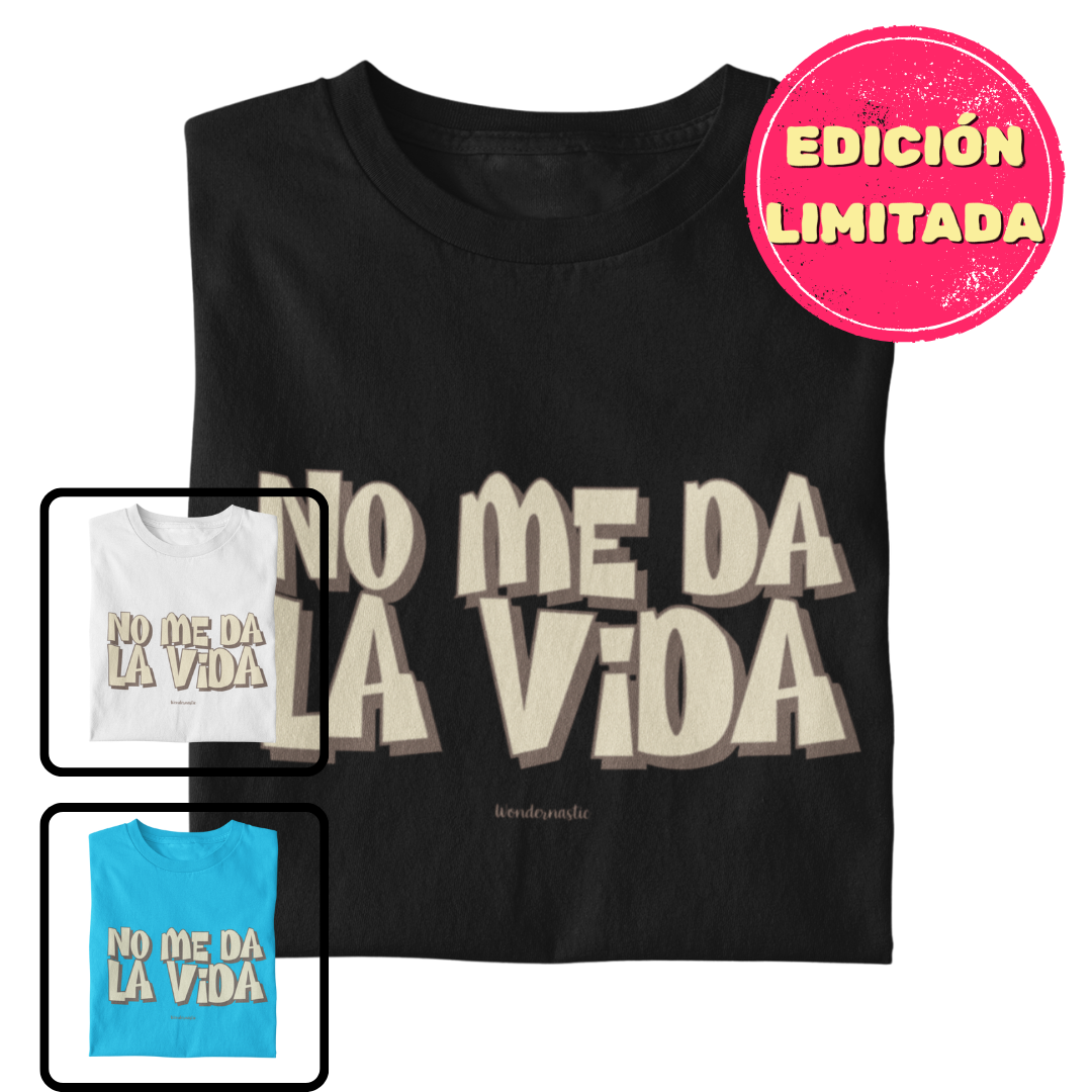 comprar-Camiseta No me da la vida Ed. Limitada-wondernastic
