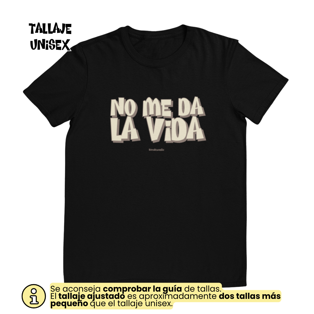 comprar-Camiseta No me da la vida Ed. Limitada-wondernastic