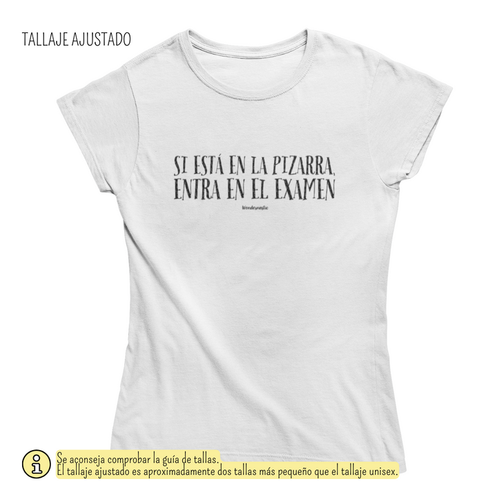 comprar-Camiseta Si está en la pizarra, entra en el examen-wondernastic