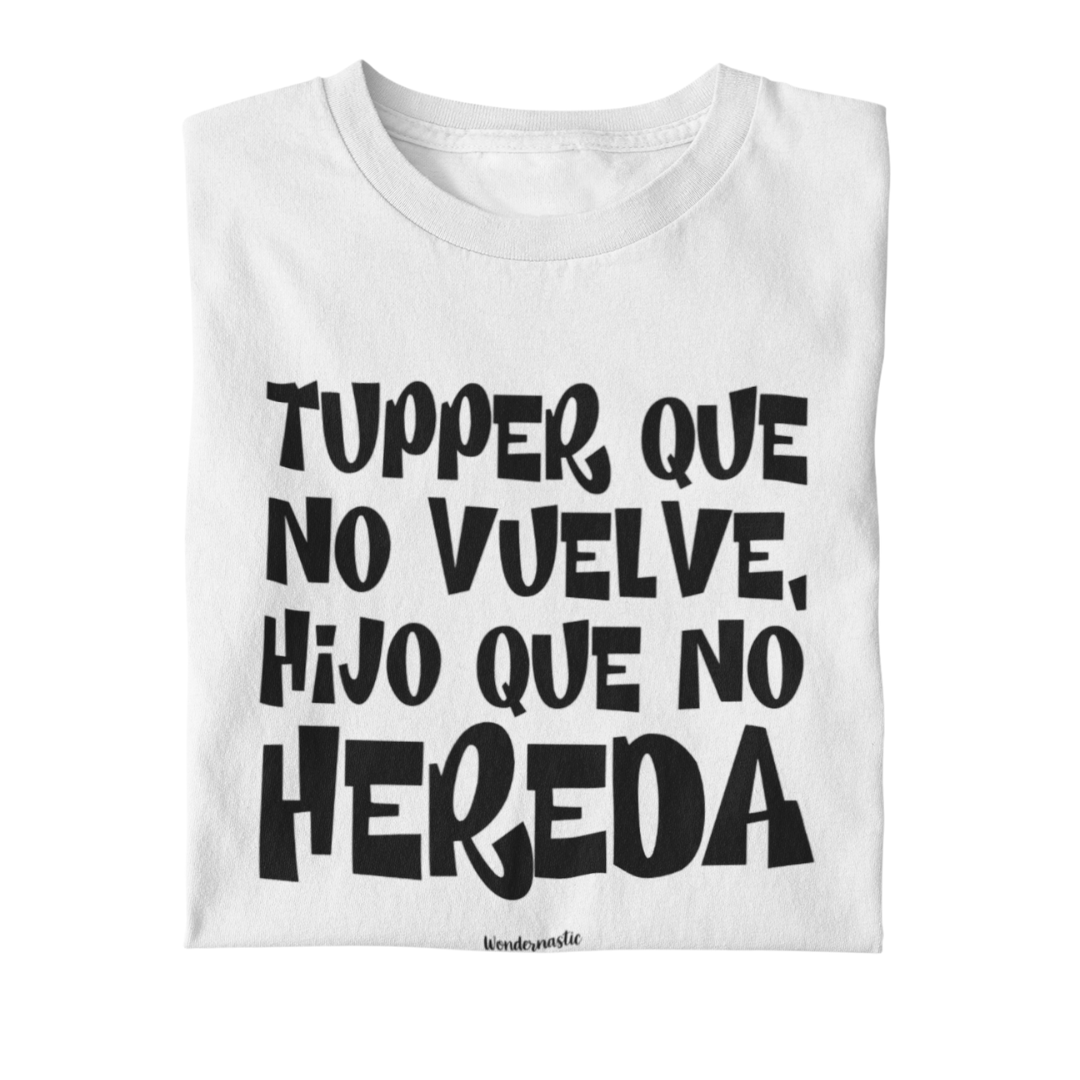 comprar-Camiseta Tupper que no vuelve, hijo que no hereda-wondernastic