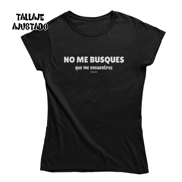 comprar-Camiseta No me busques que me encuentras-wondernastic