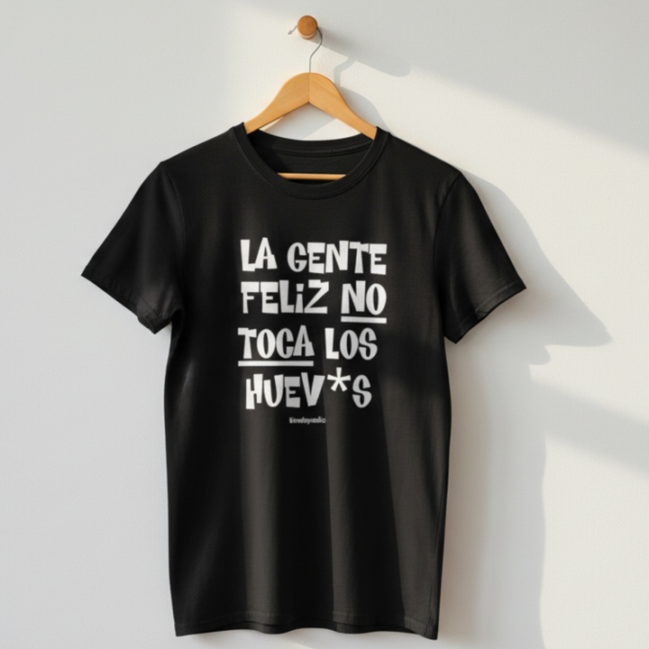 comprar-Camiseta La gente feliz no toca los huev*s-wondernastic