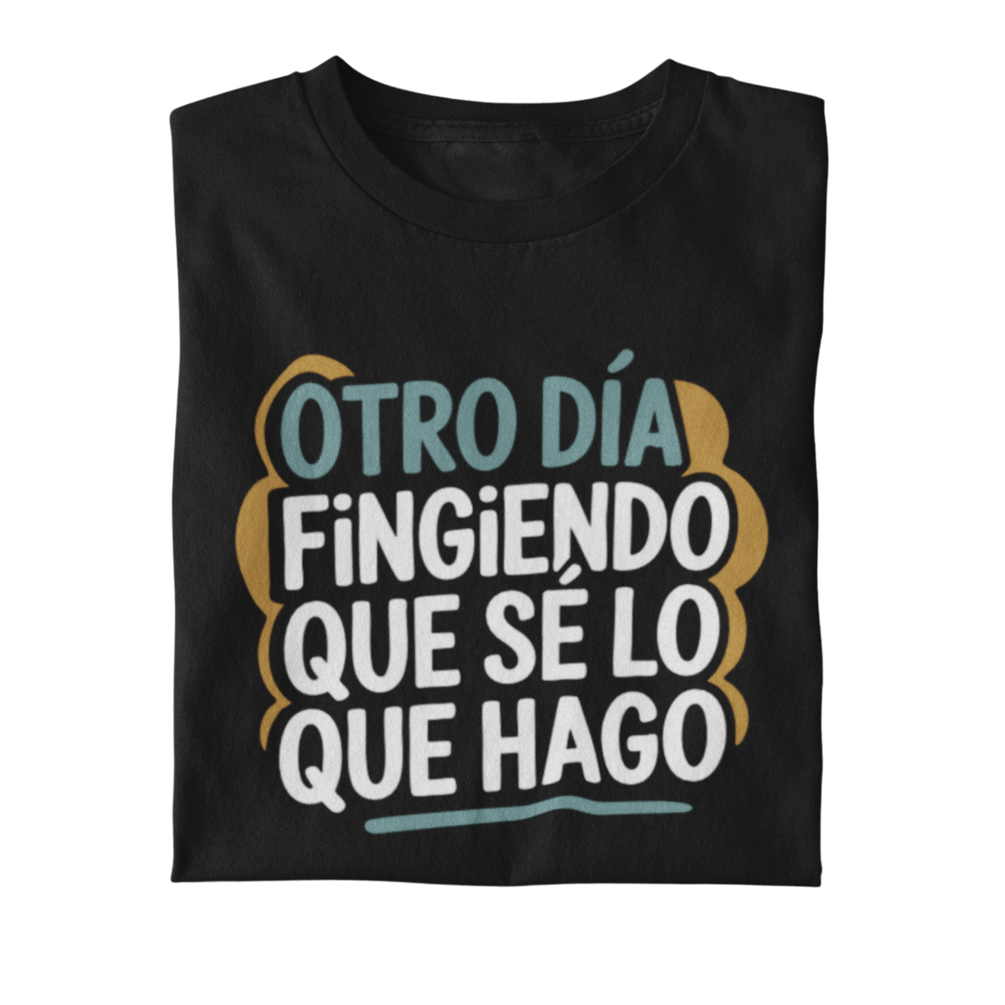 comprar-Camiseta Otro día fingiendo que sé lo que hago-wondernastic