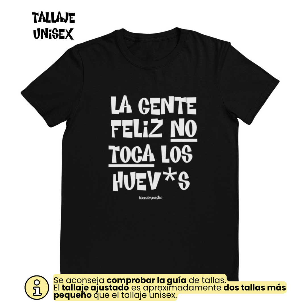 comprar-Camiseta La gente feliz no toca los huev*s-wondernastic
