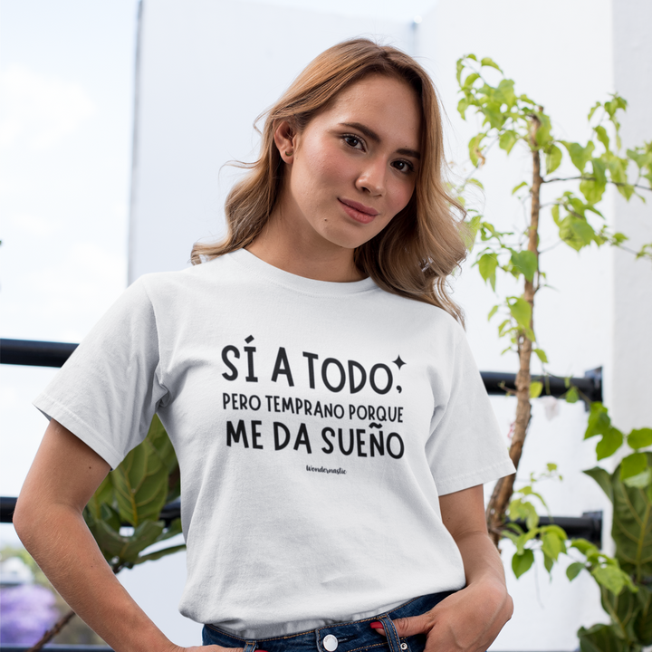 comprar-Camiseta Sí a todo, pero temprano porque me da sueño-wondernastic