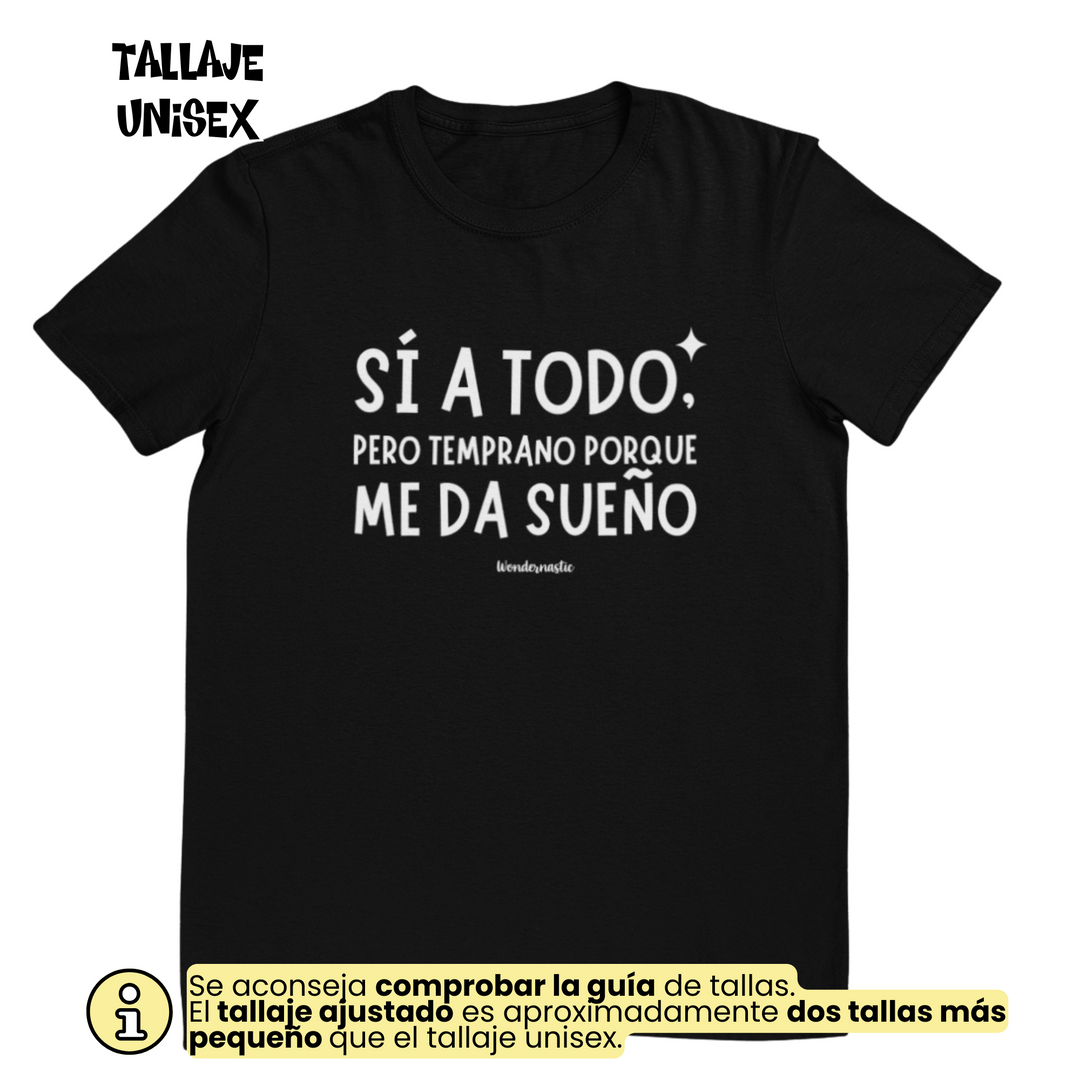 comprar-Camiseta Sí a todo, pero temprano porque me da sueño-wondernastic