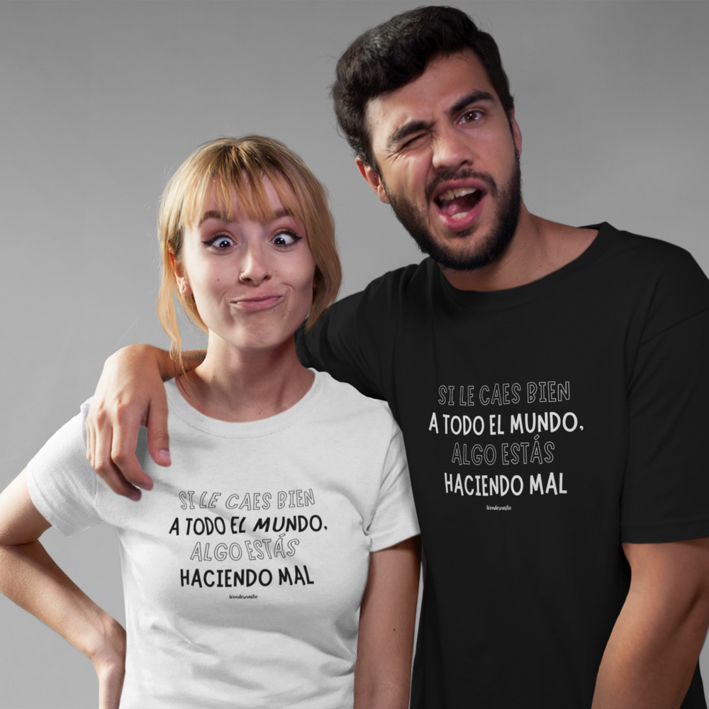 comprar-Camiseta Si le caes bien a todo el mundo, algo estás haciendo mal-wondernastic
