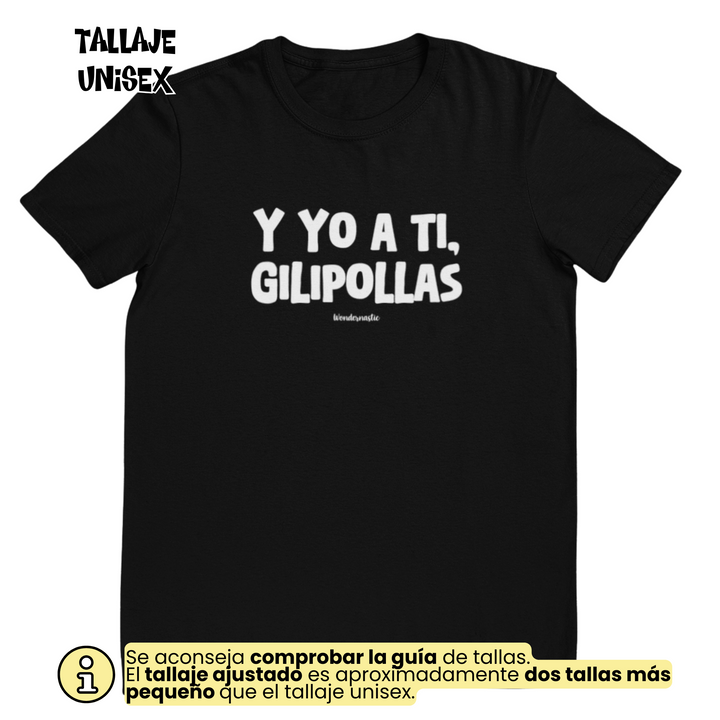 comprar-Camiseta Y yo a ti, gilipollas| Colección Dúo-wondernastic