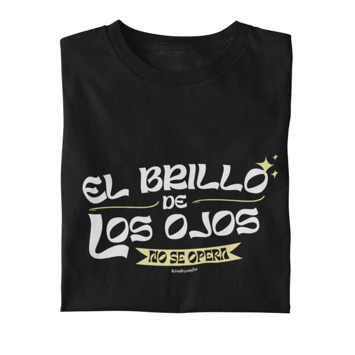 comprar-Camiseta El brillo de los ojos no se opera-wondernastic