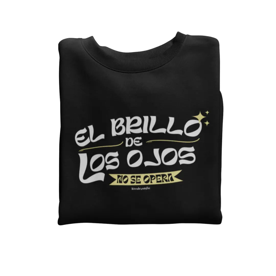 comprar-Sudadera El brillo de los ojos no se opera-wondernastic