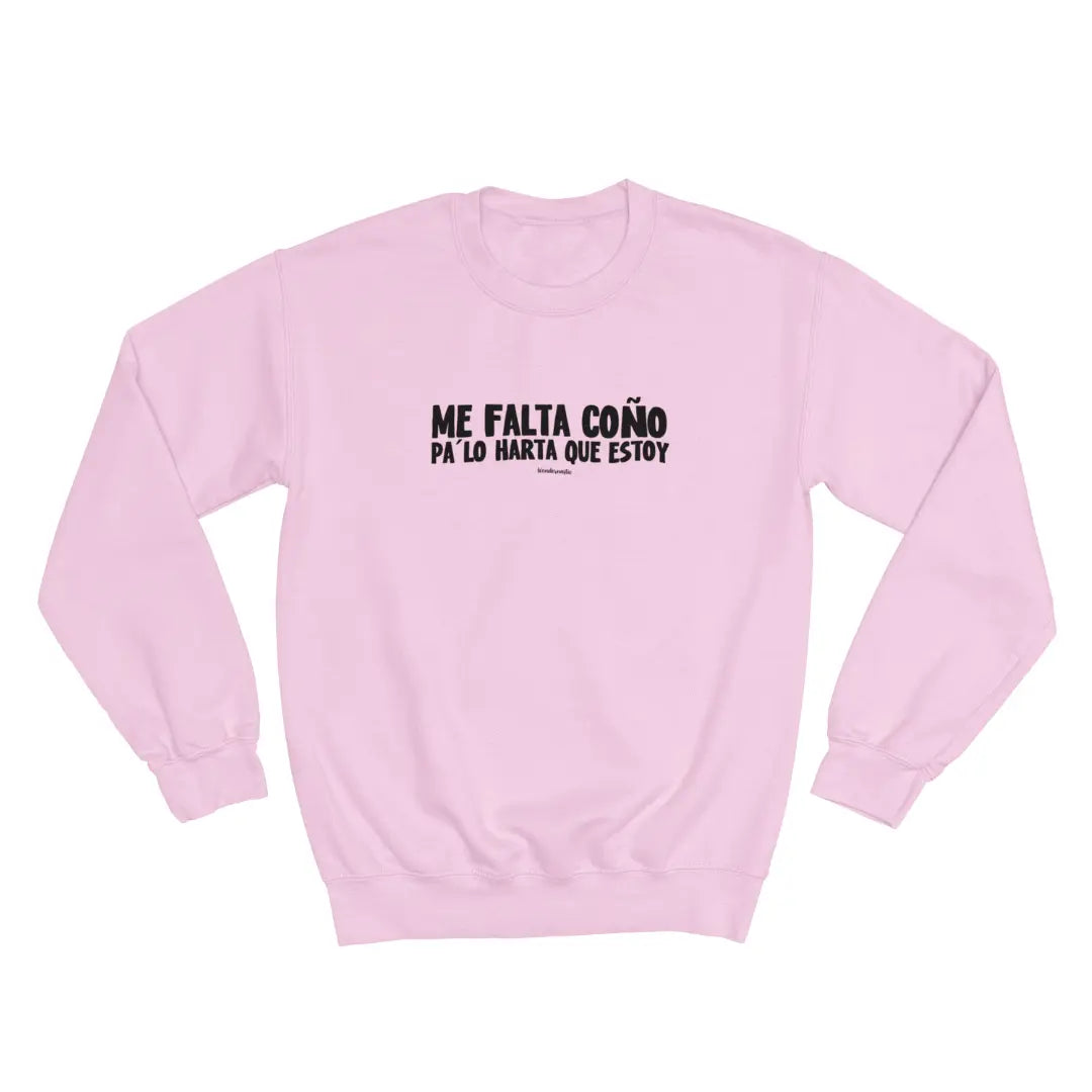 comprar-Sudadera Me falta coño pa lo harta que estoy-wondernastic